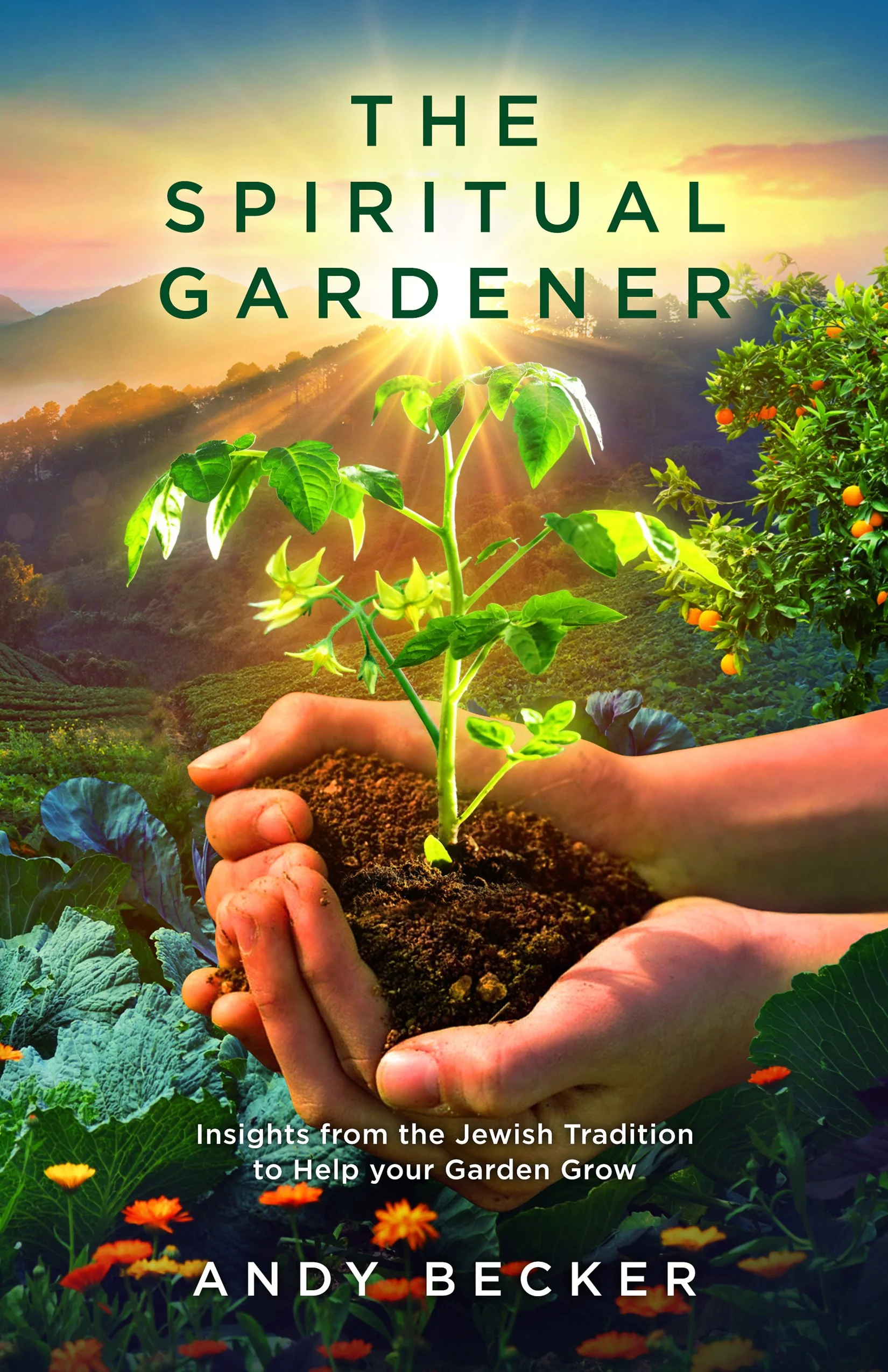 The Spiritual Gardener