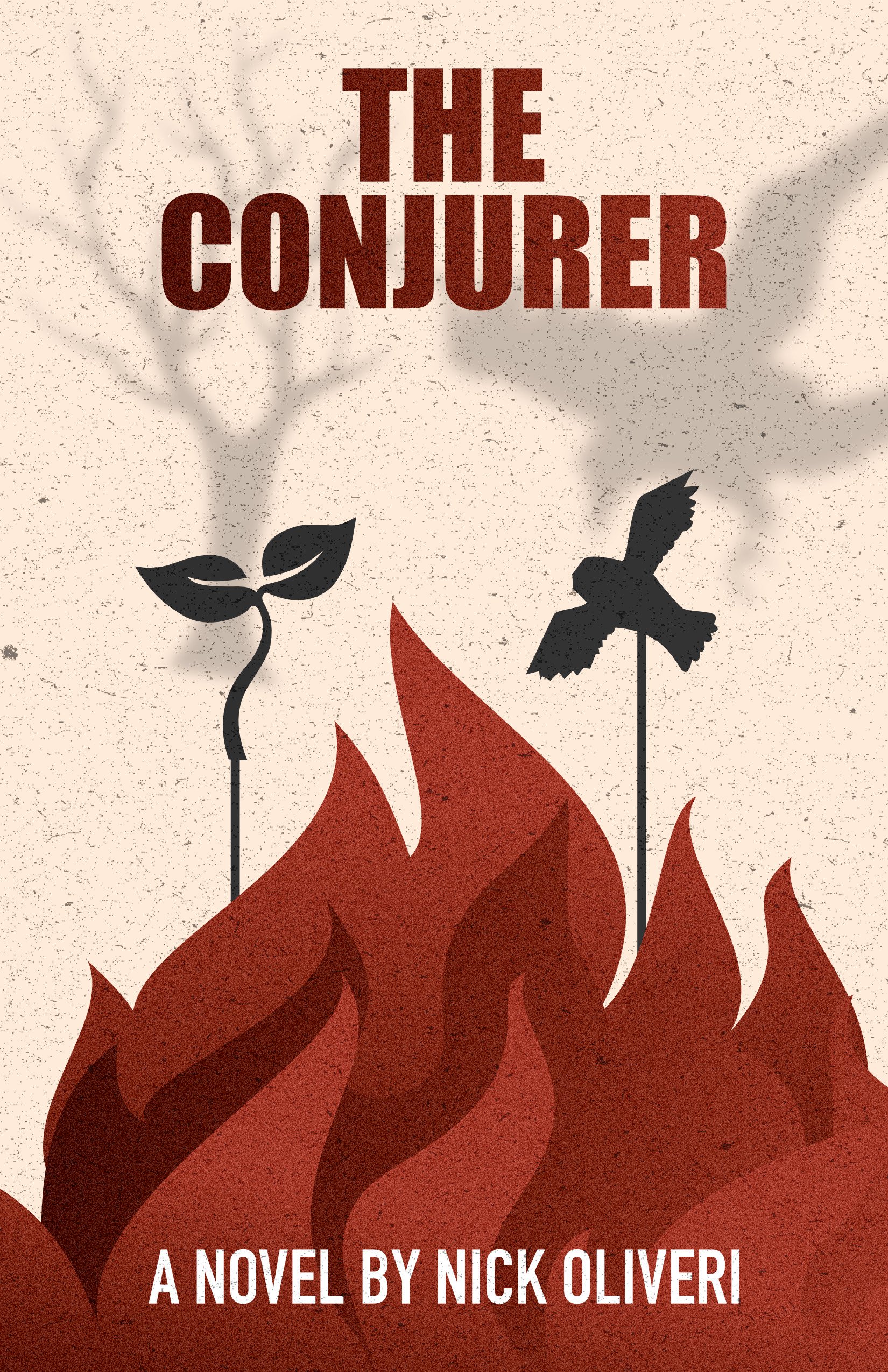 Cover of a book titled "The Conjurer" with a background of dark red flames, a black silhouette of a bird and a plant, and the text "A Novel by Nick Oliveri" at the bottom.