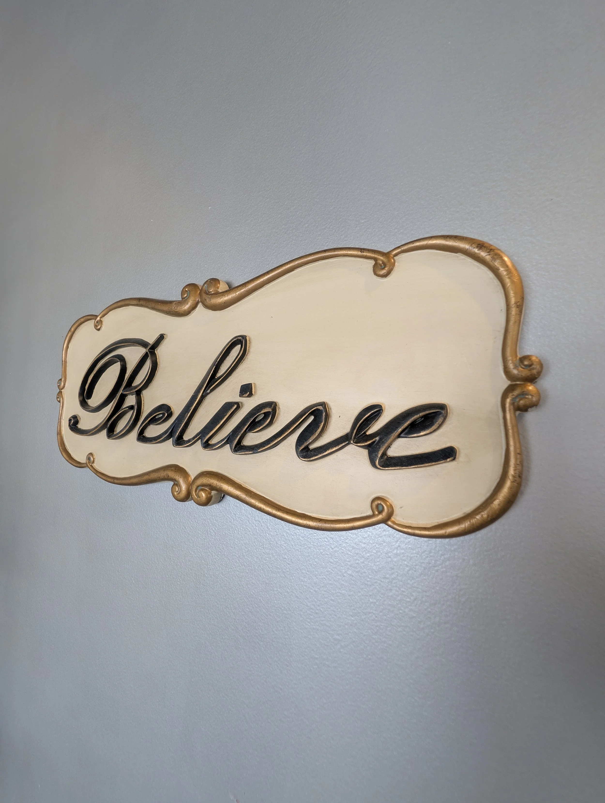 Interior Signage - Believe