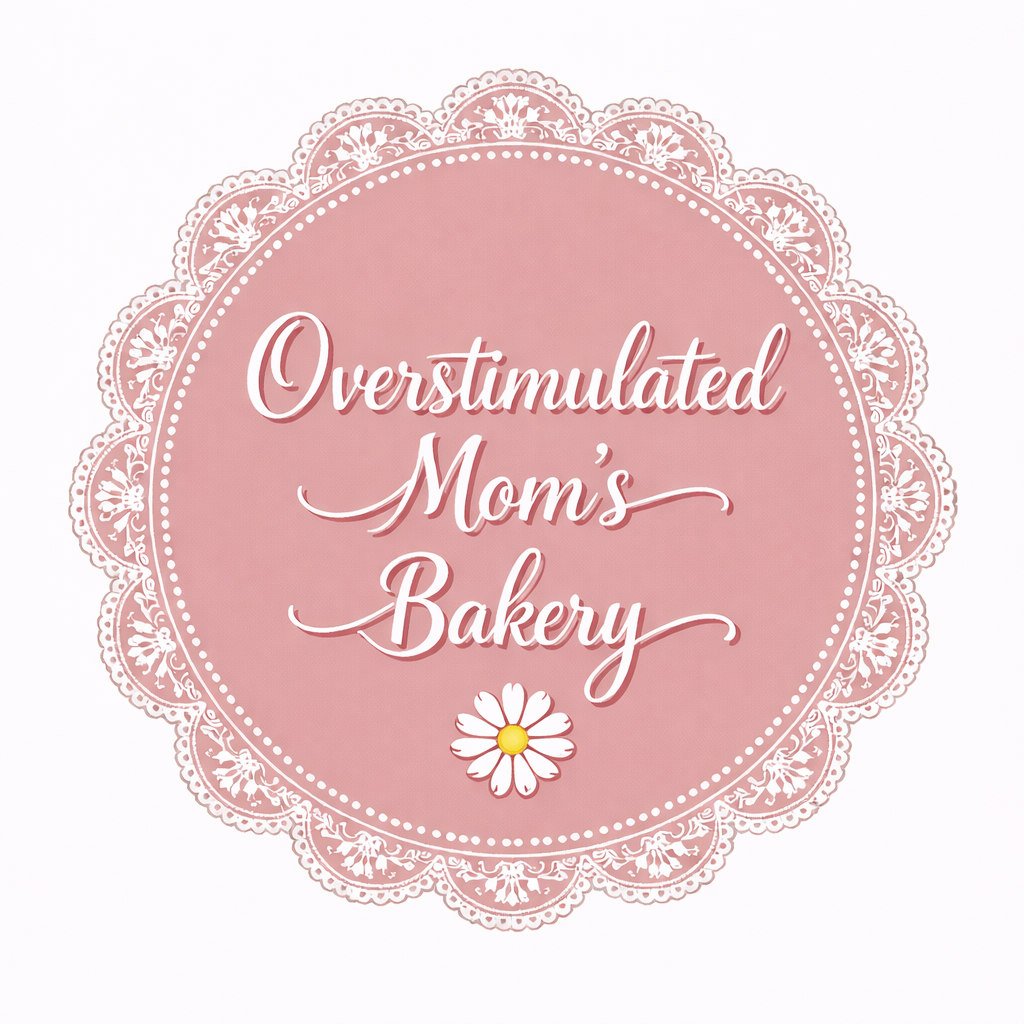 Overstimulated Mom's Bakery