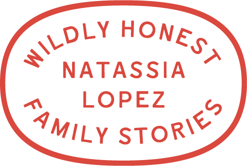 A red oval stamp-style logo with the text 'Wildly Honest Natassia Lopez Family Stories' written in uppercase letters.