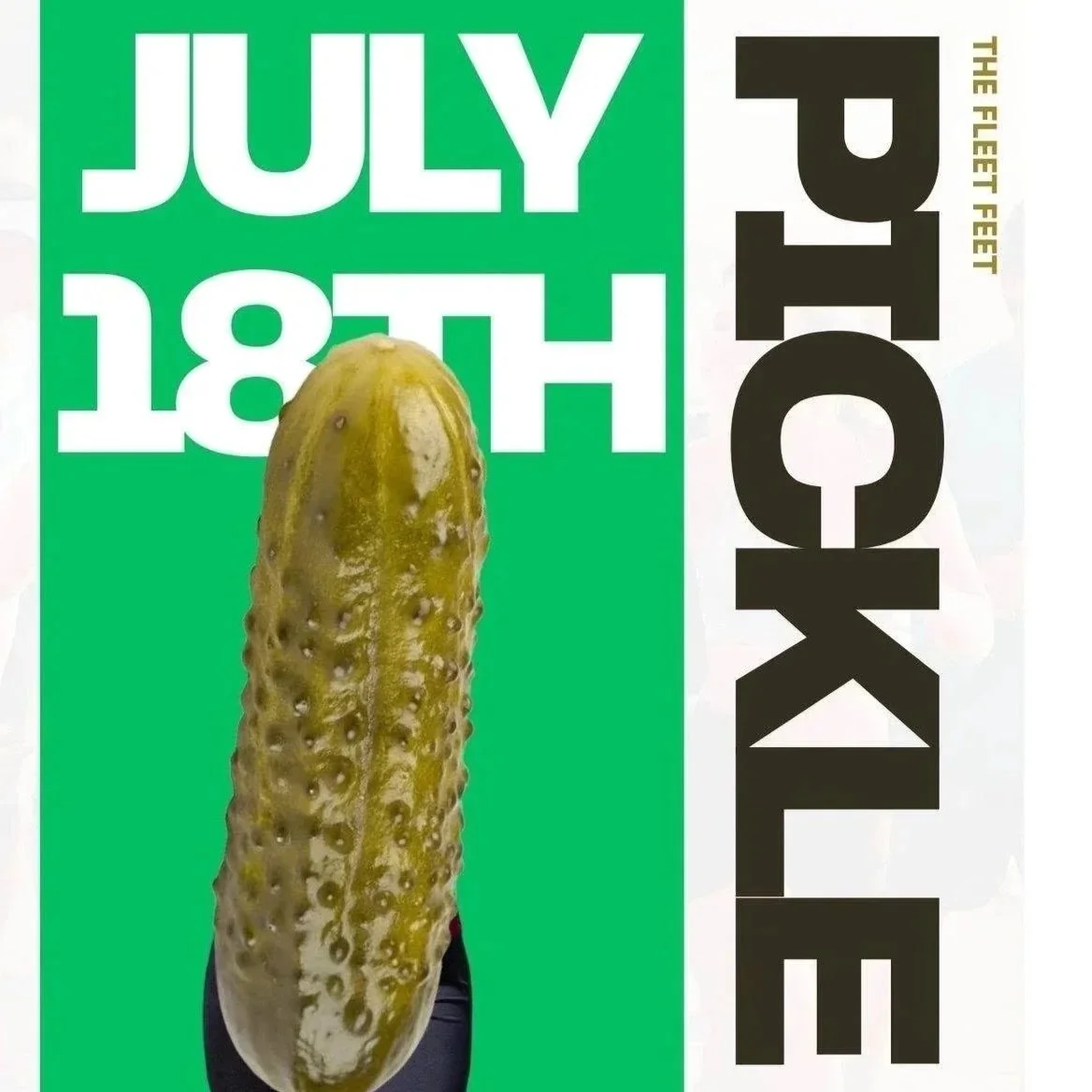 A cucumber with a pickle-like appearance on a black gloved hand against a colorful background with text: 'July 18th' and 'Pickup'.