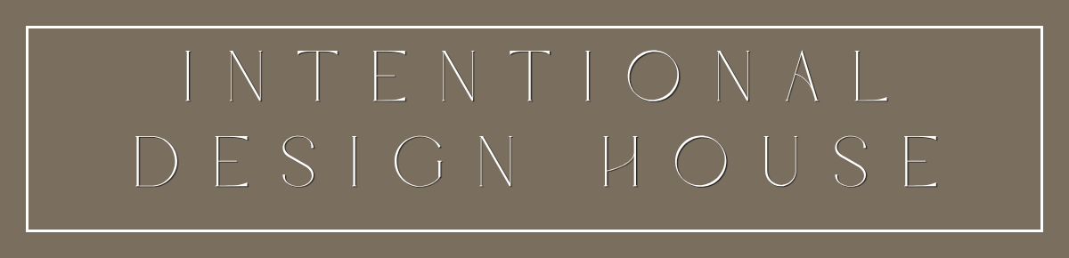 Intentional Design House