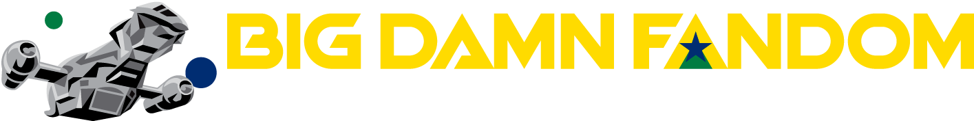 Big Damn Fandom