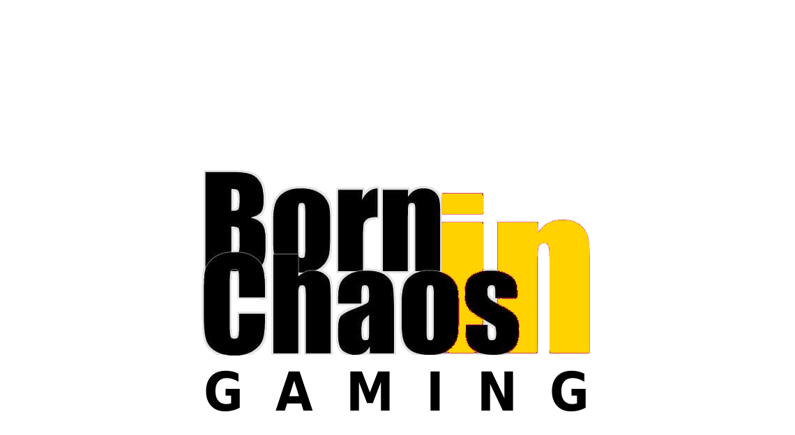 Born in Chaos Gaming