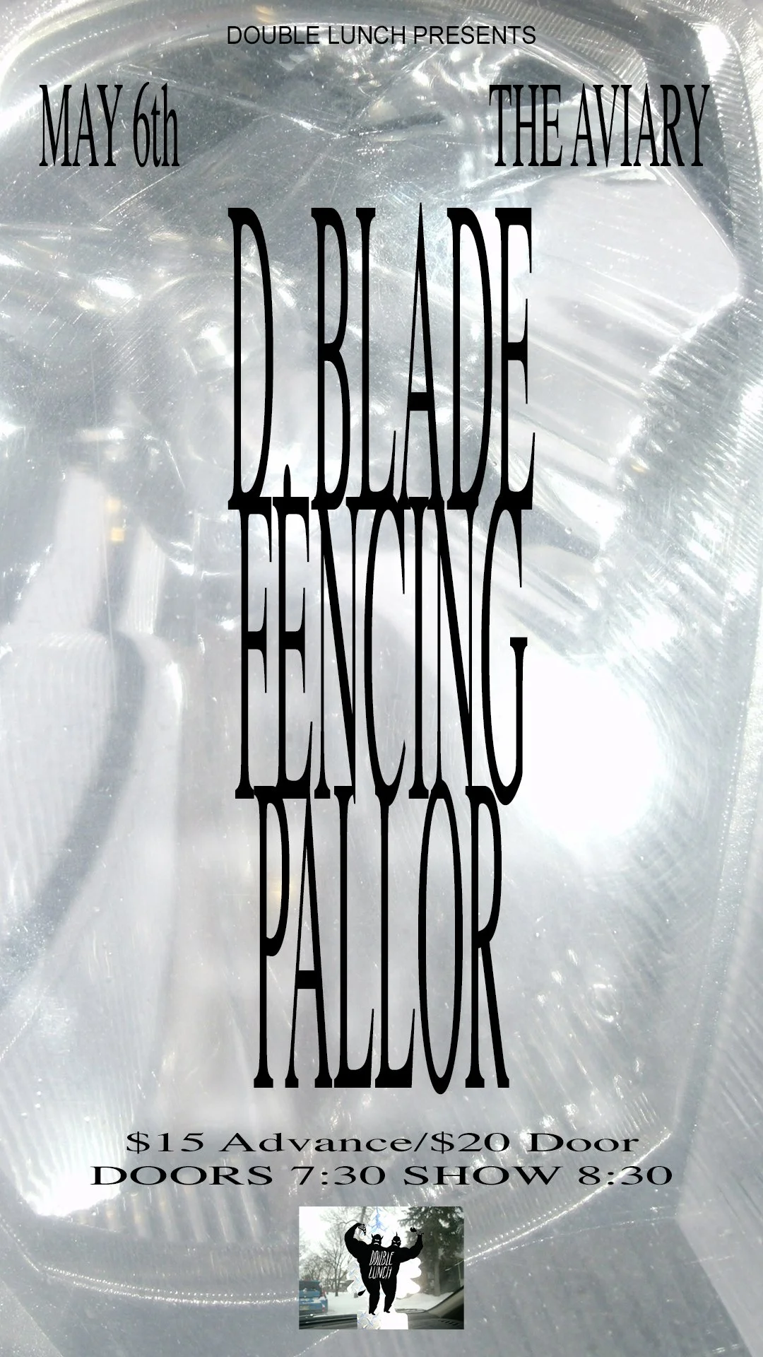 D. Blade Fencing and Pallor May 6 at the Aviary - grey distorted metal background, tall thin serfi fonts overlappingat the tops and bottoms, centered.