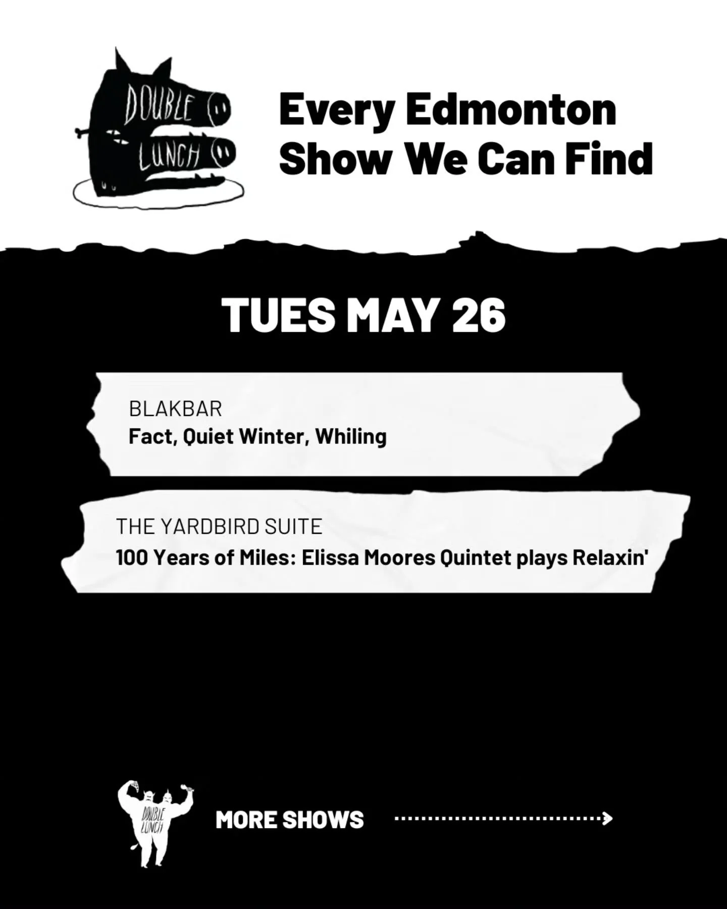 PLEASE READ!

Here are this week's listings. They aren't the full listings though. Our website has every show that has been announced, flowing into 2027. Check it out, plan your shit and buy tickets in advance!

Also, if you have an event that isn't 