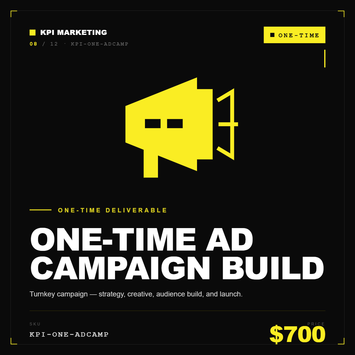 One-Time Ad Campaign Build