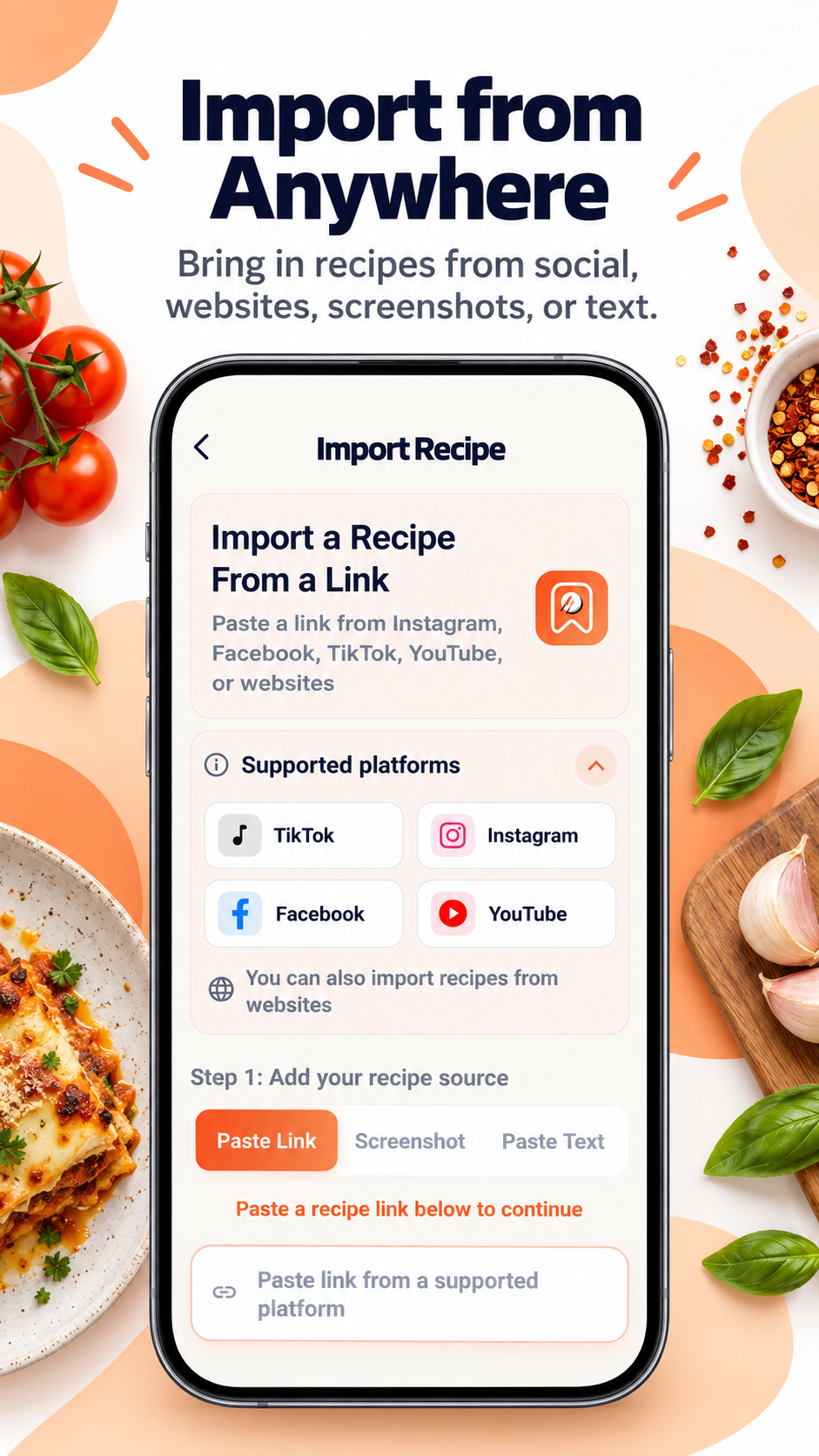Import recipes from social links, websites, screenshots, or text.