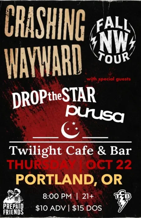 Crashing Wayward with DROP the STAR & Purusa