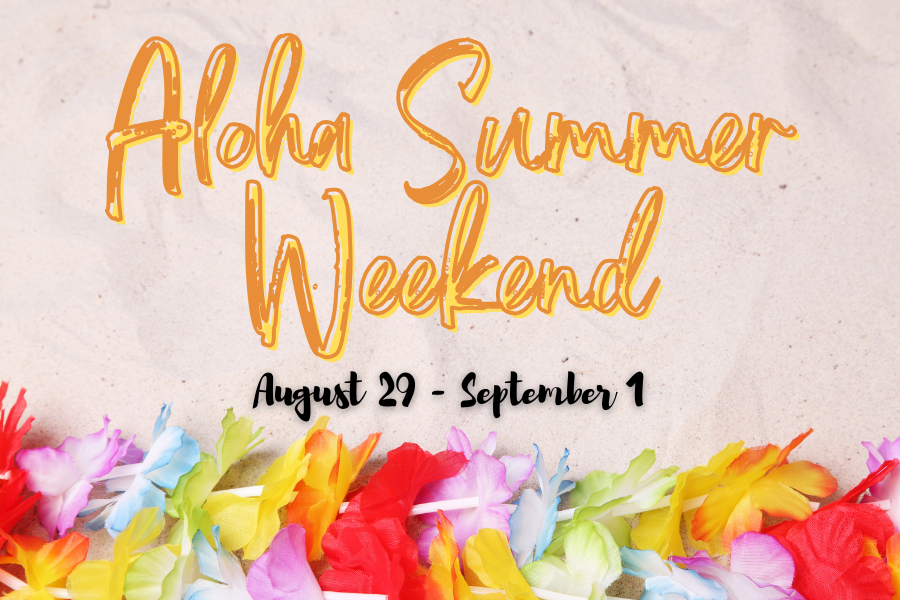 Aloha Summer Weekend (Labor Day Weekend)