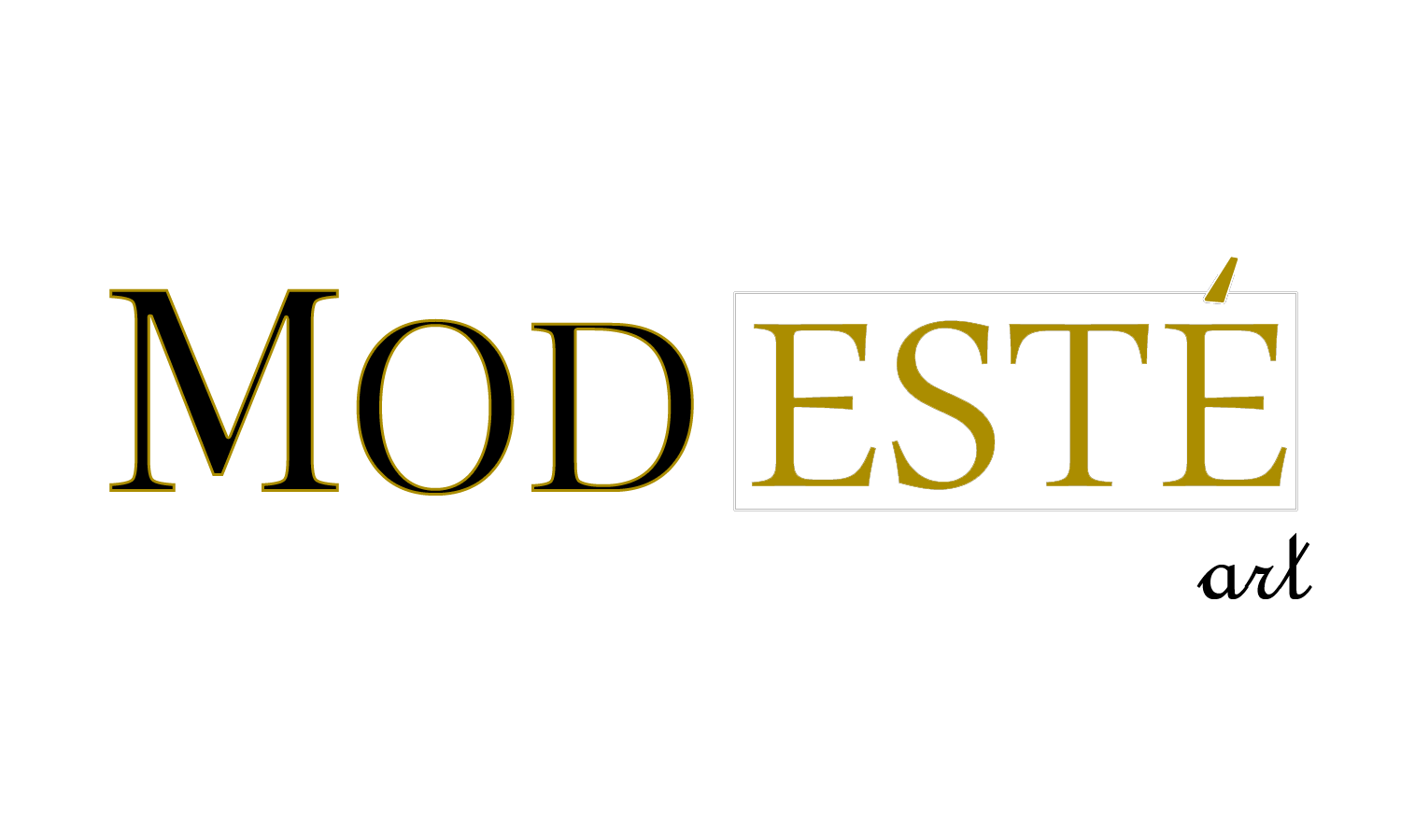 Text in black and gold says 'MODÈSTÉ' with the letters 'MOD' in large gold outlined font and 'ESTÉ' in bold gold font inside a white rectangle on a black background.
