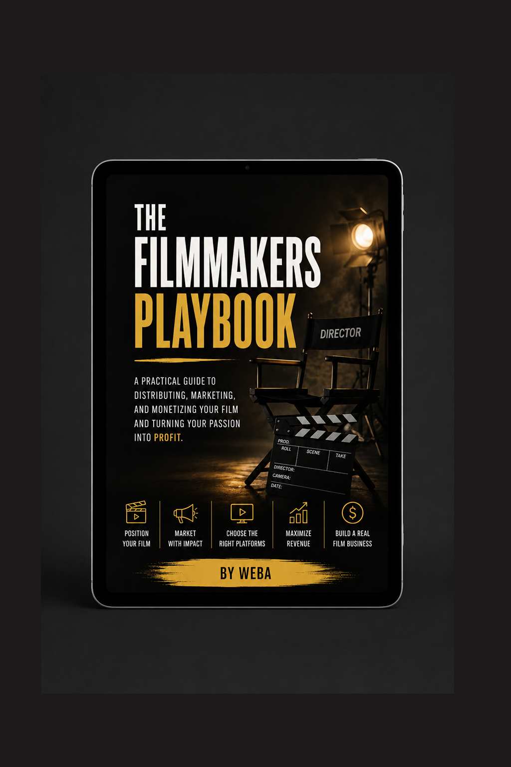The Filmmaker's Playbook: Turn Your Film Into Consistent Income