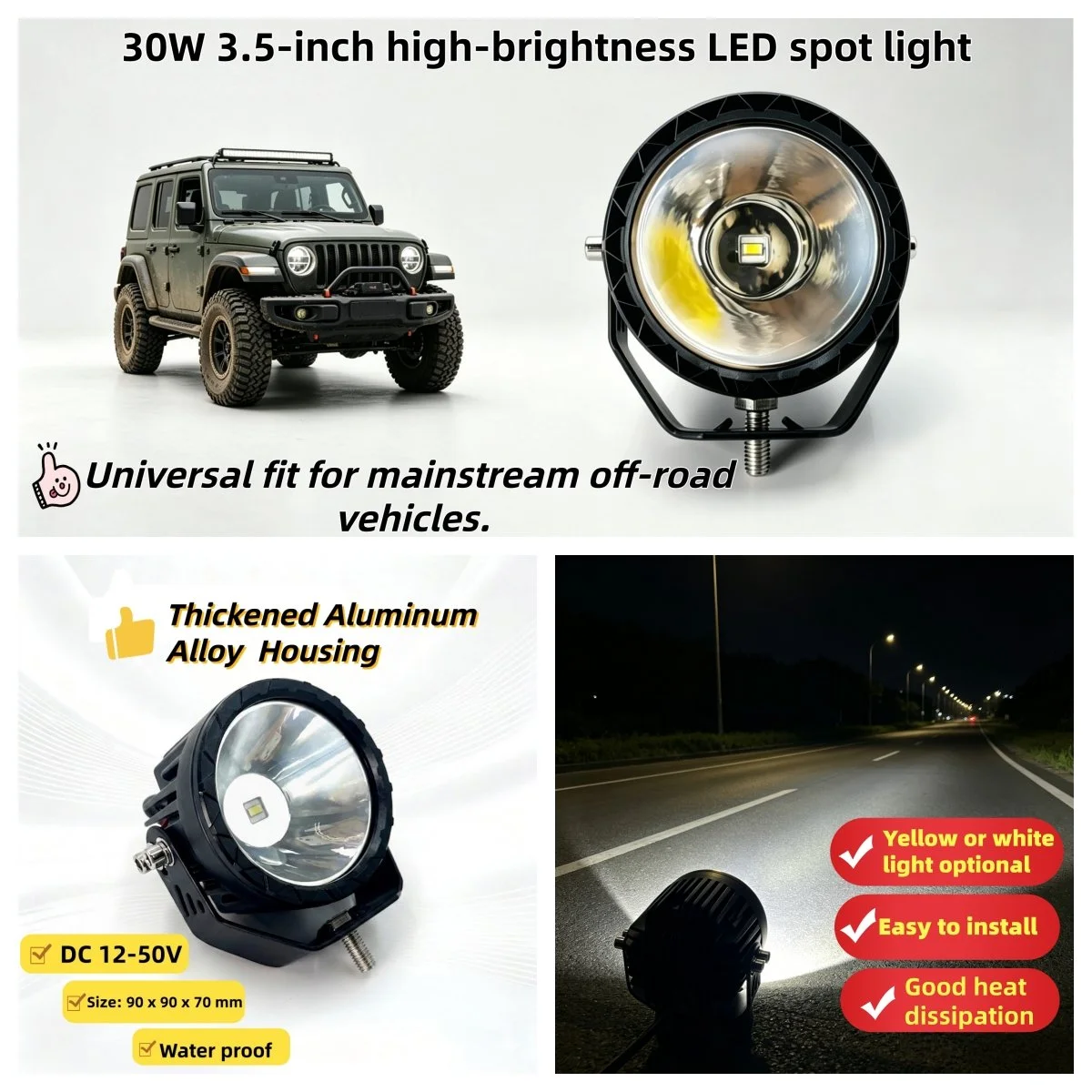 Advertisement poster for a 30W 3.5-inch high-brightness LED spot light, showing a Jeep vehicle and the LED light. Text highlights universal fit for mainstream off-road vehicles, thickened aluminum alloy housing, optional yellow or white light, easy installation, and good heat dissipation. The lower section features specifications: DC 12-50V, size 90x90x70mm, water-proof, and an outdoor scene of the LED light illuminating a dark road.