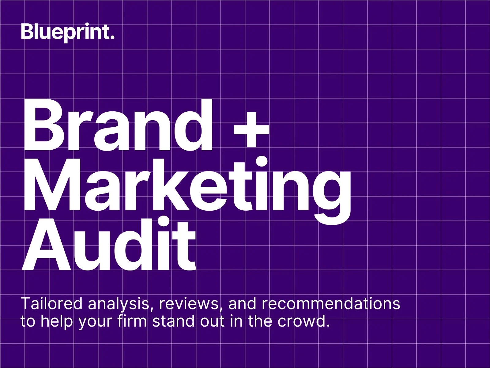 Brand + Marketing Audit