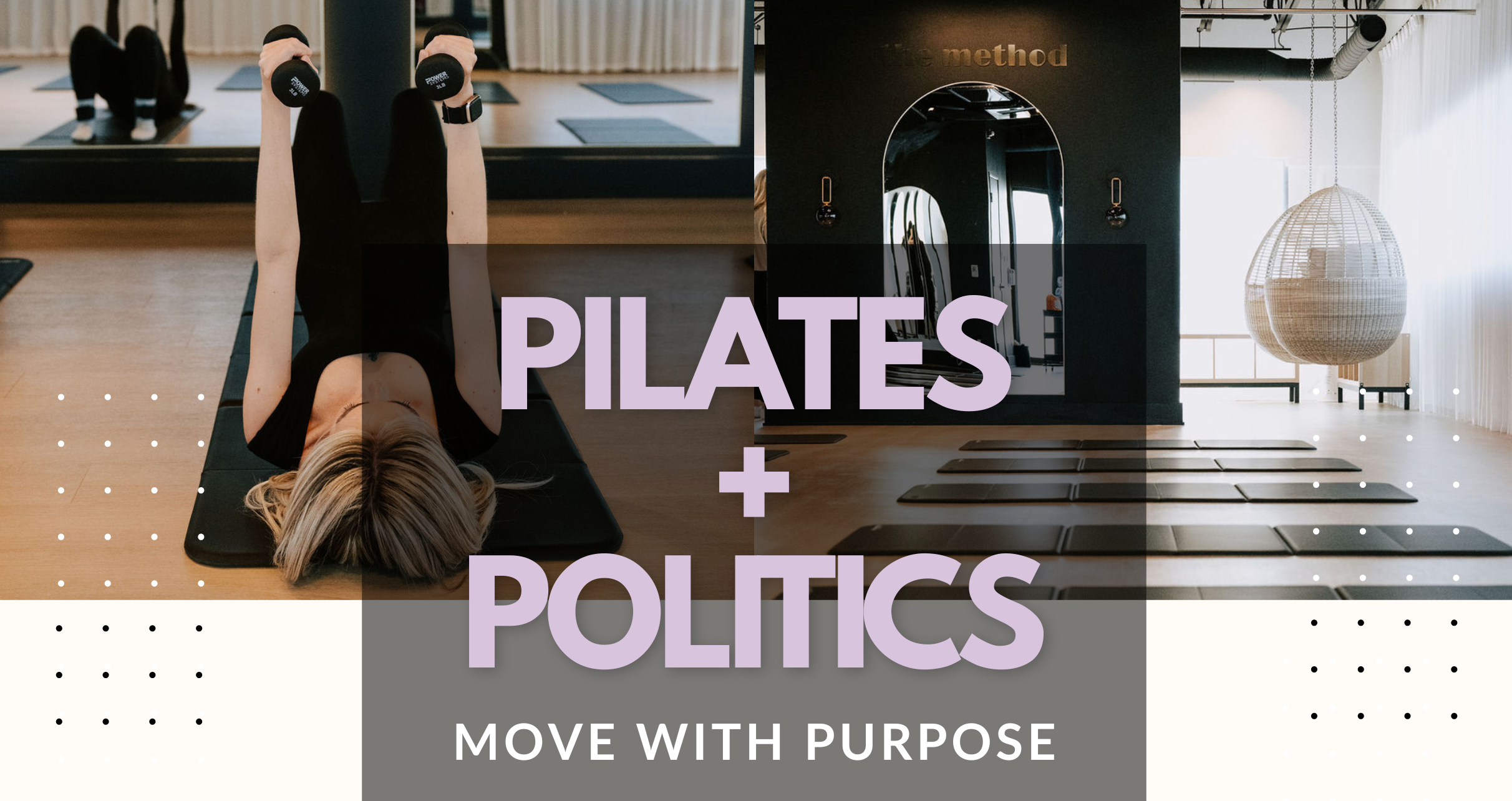 Pilates &amp; Politics