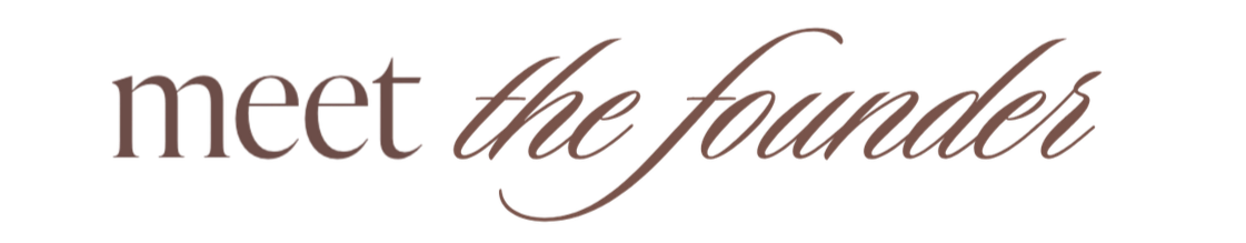 Stylized text saying 'meet the founder' in elegant script font.