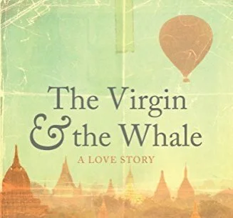 The Virgin and the Whale (a delightful read!)
