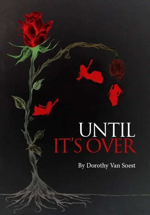 Justice Wears Red Boots: Dorothy Van Soest's Until It's Over