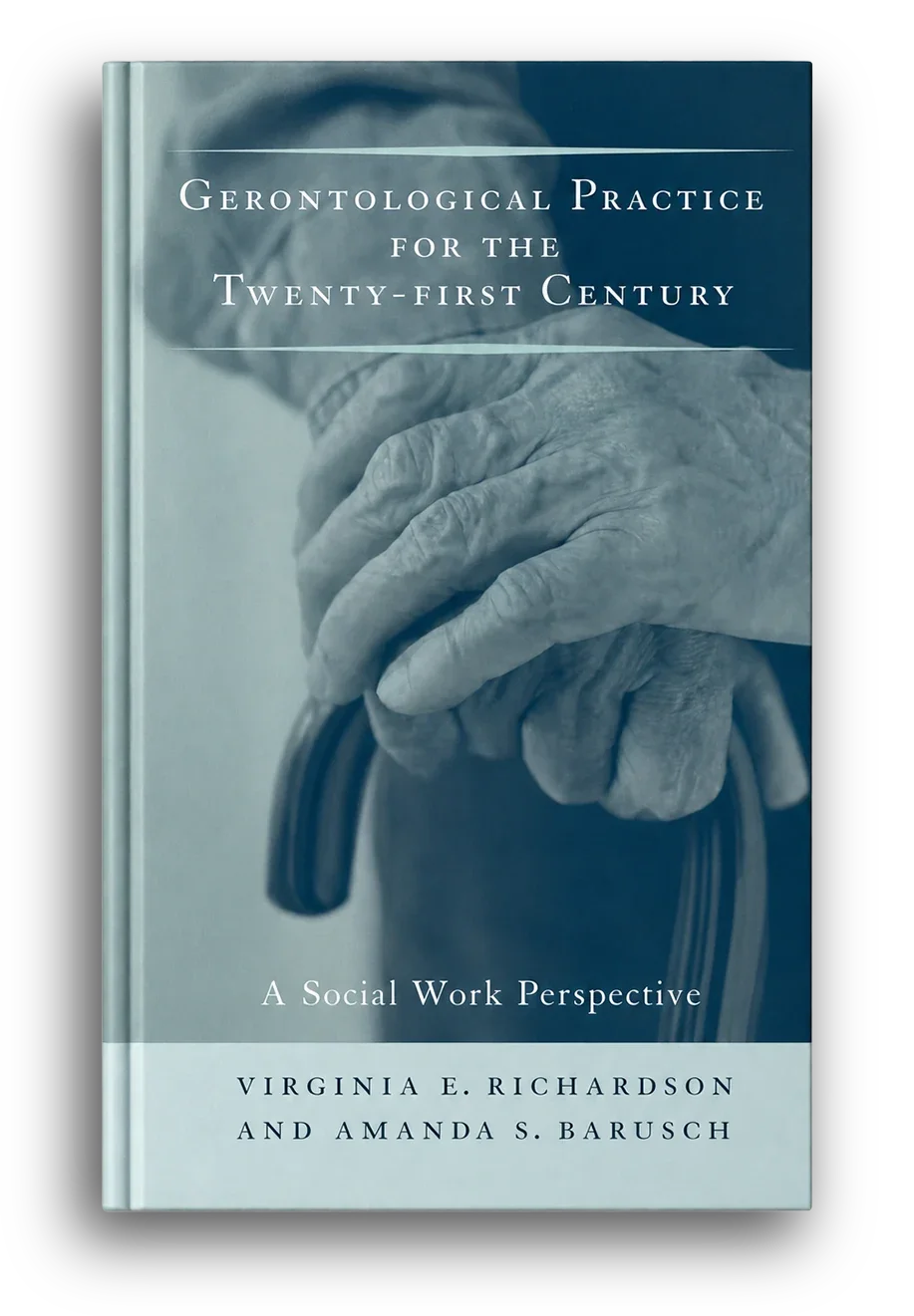 Gerontological Practice for the 21st Century