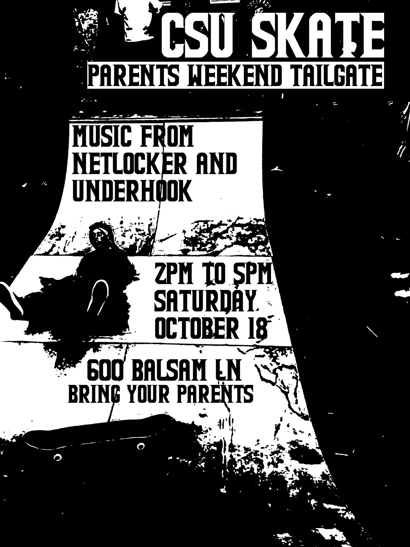 Parents weekend tailgate
Saturday 2pm to 5pm
Bring your skateboards
Bring your moms and dads 

Music from @underhookband, @thenetlocker