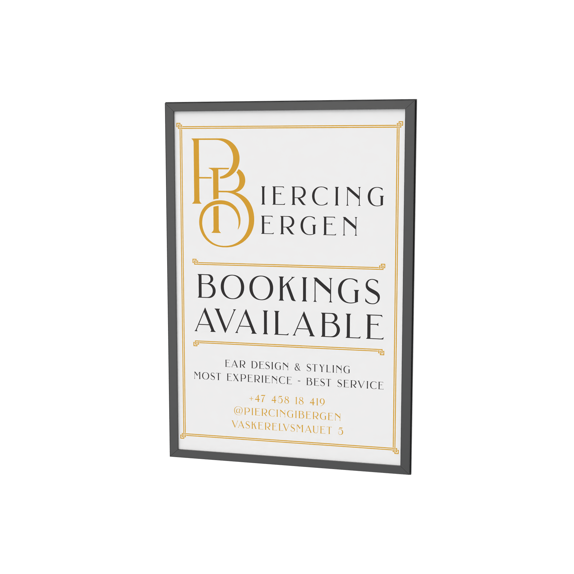 Sign advertising piercing services, with the text 'Piercing Bergen, Bookings Available,' and contact information including phone number, Instagram handle, and address.