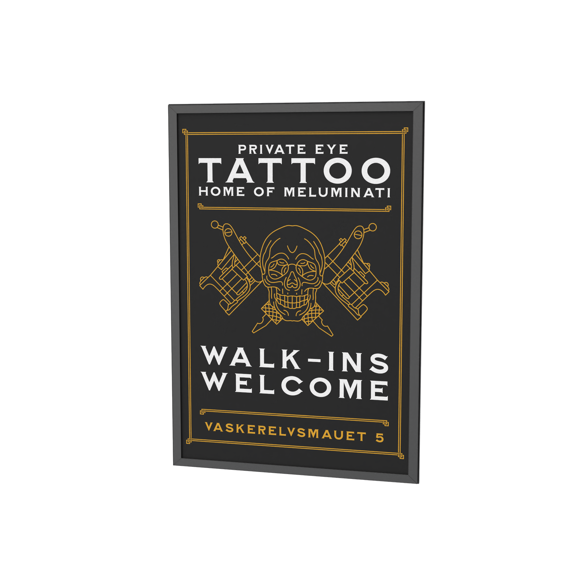 Sign for a tattoo shop titled 'Private Eye Tattoo, Home of Meluminati,' with a skull illustration, crossed syringes, and text indicating walk-ins welcome at Vaskerelvsmauet 5.