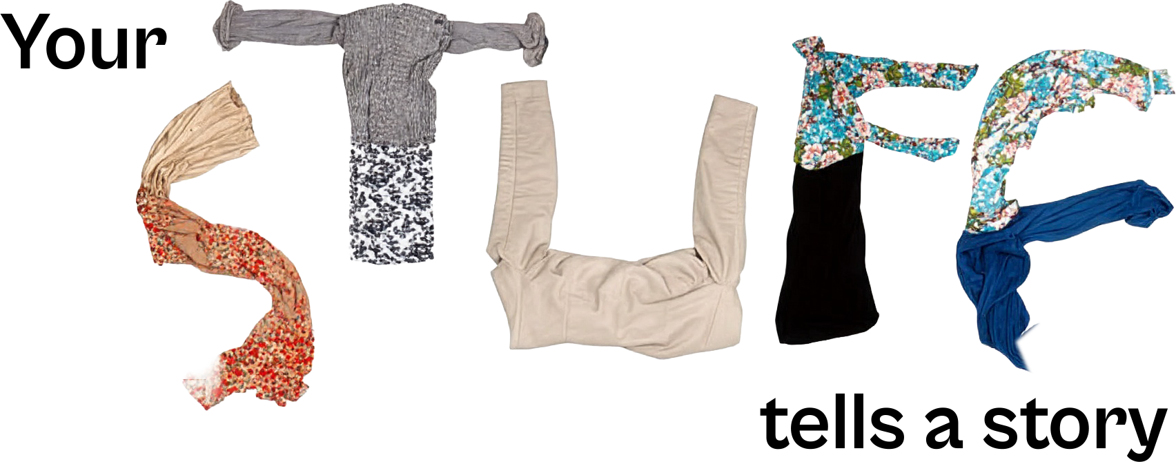 Clothes arranged to spell out the phrase "CLOTHES BY" with various garments, including scarves and shirts, on a white background.