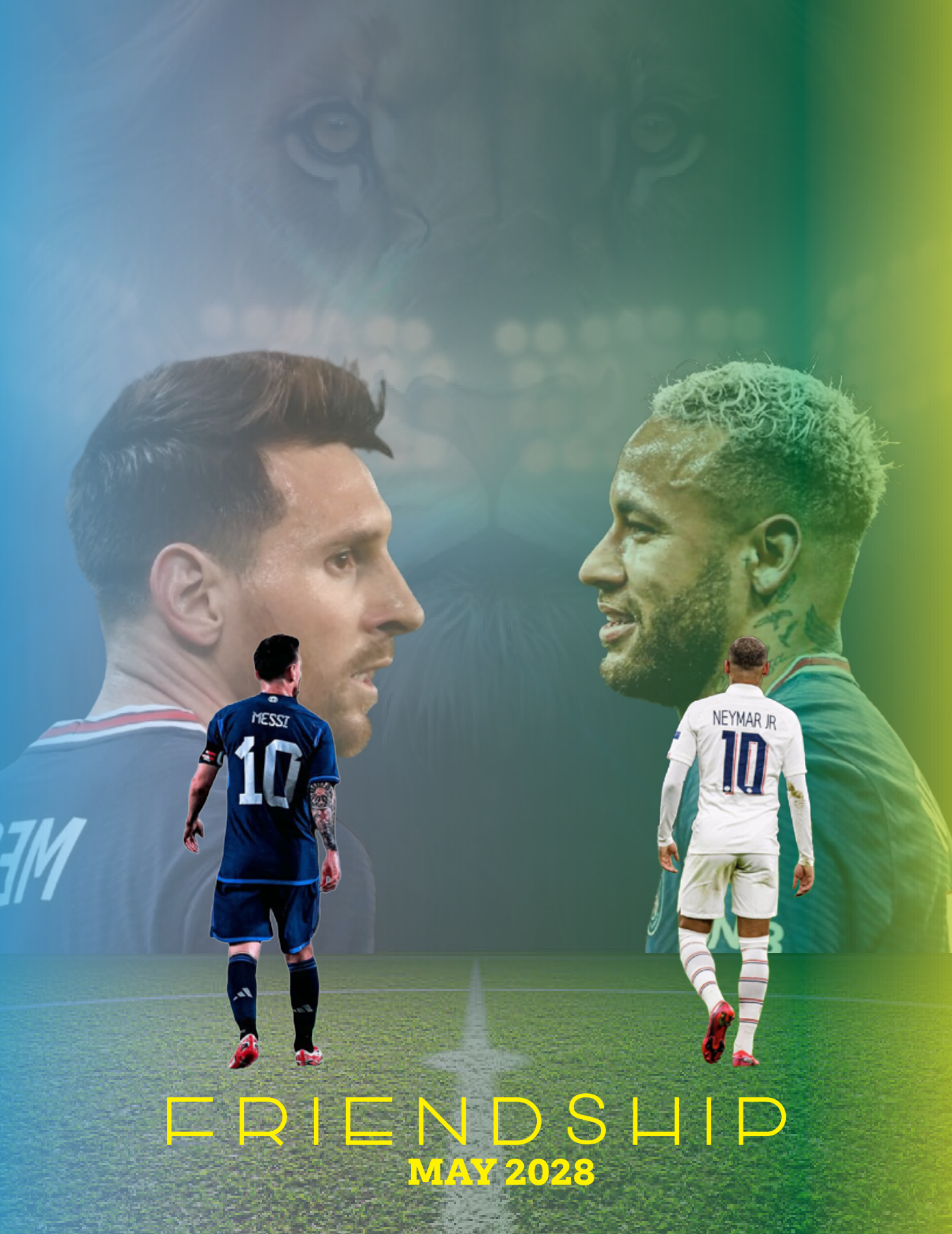 A digital graphic with the theme of friendship, featuring pictures of Lionel Messi and Neymar Jr. in football jerseys, with their backs to the viewer, walking toward each other on a football field. The background shows a faded large portrait of two lions' faces looking at each other. The text reads 'FRIENDSHIP MAY 2028' in yellow at the bottom.