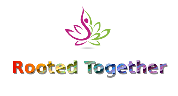 Rooted Together