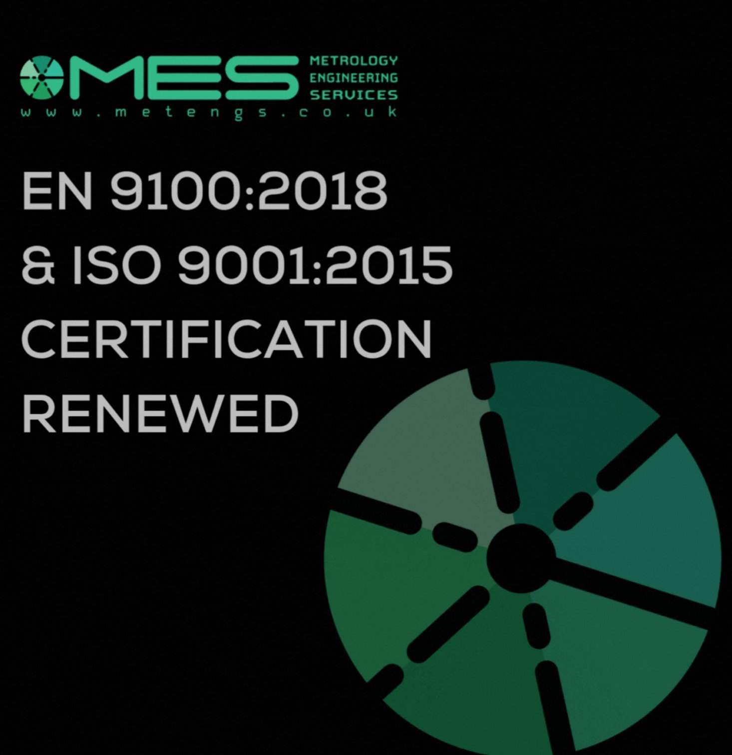MES successfully renews EN 9100:2018 &amp; ISO 9001:2015 certifications