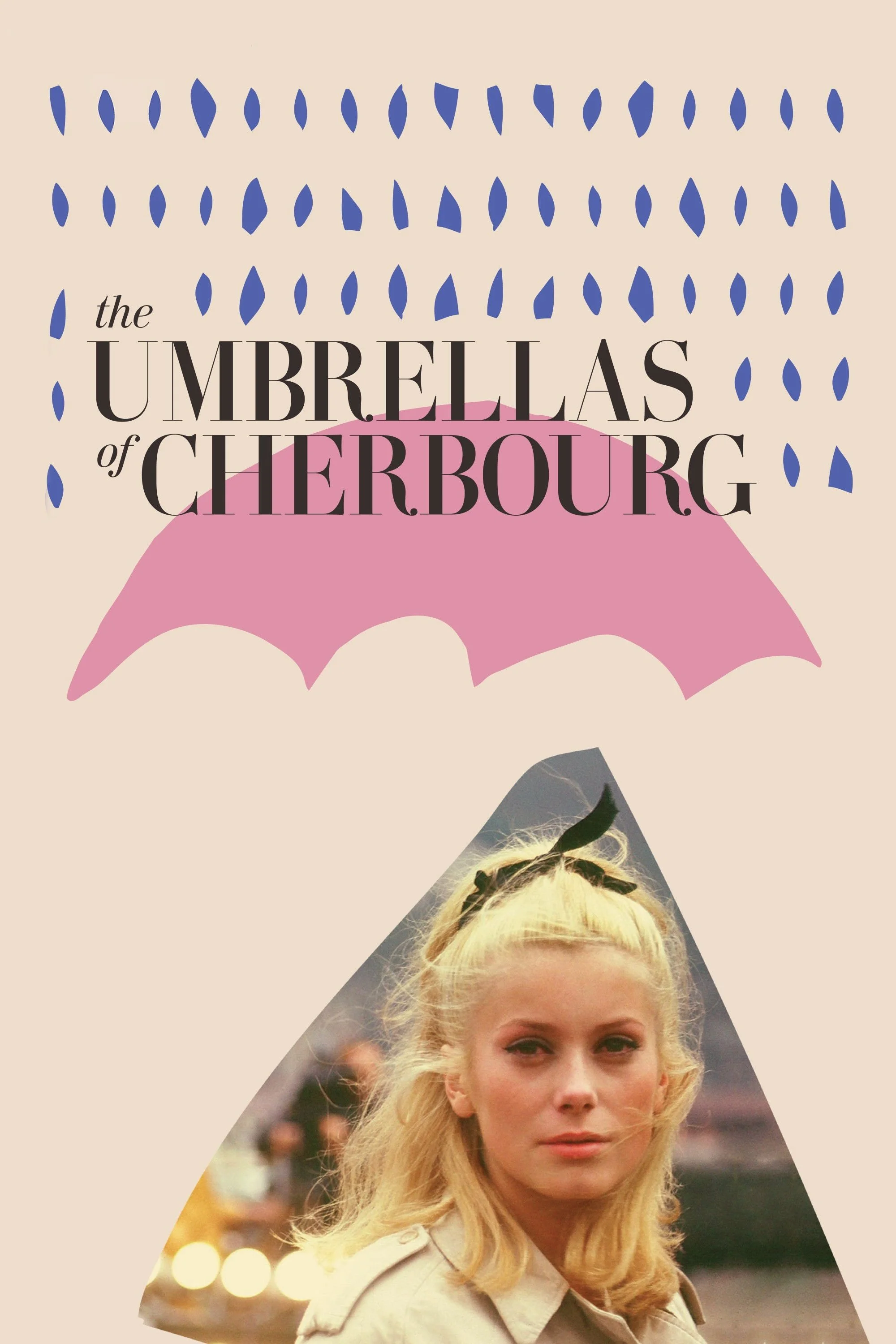 Title: The Umbrellas of Cherbourg. Illustration of an umbrella opening above a woman's head, with blue raindrops falling around. A woman with blonde hair in the foreground.