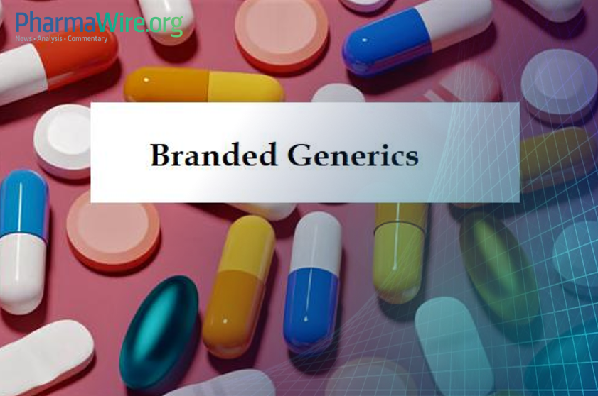 Branded generics gain ground as drugmakers balance cost and trust