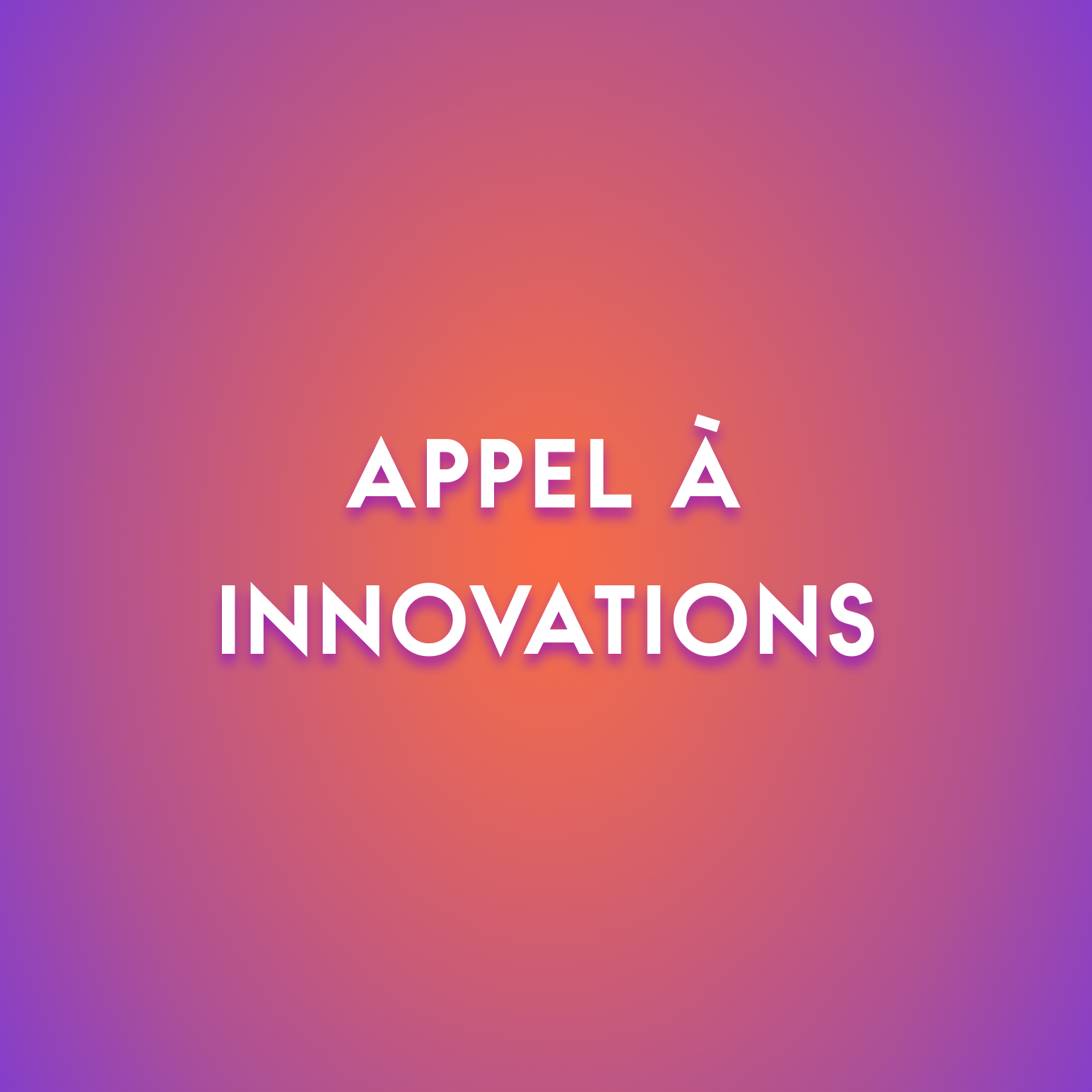 Appel à innovations