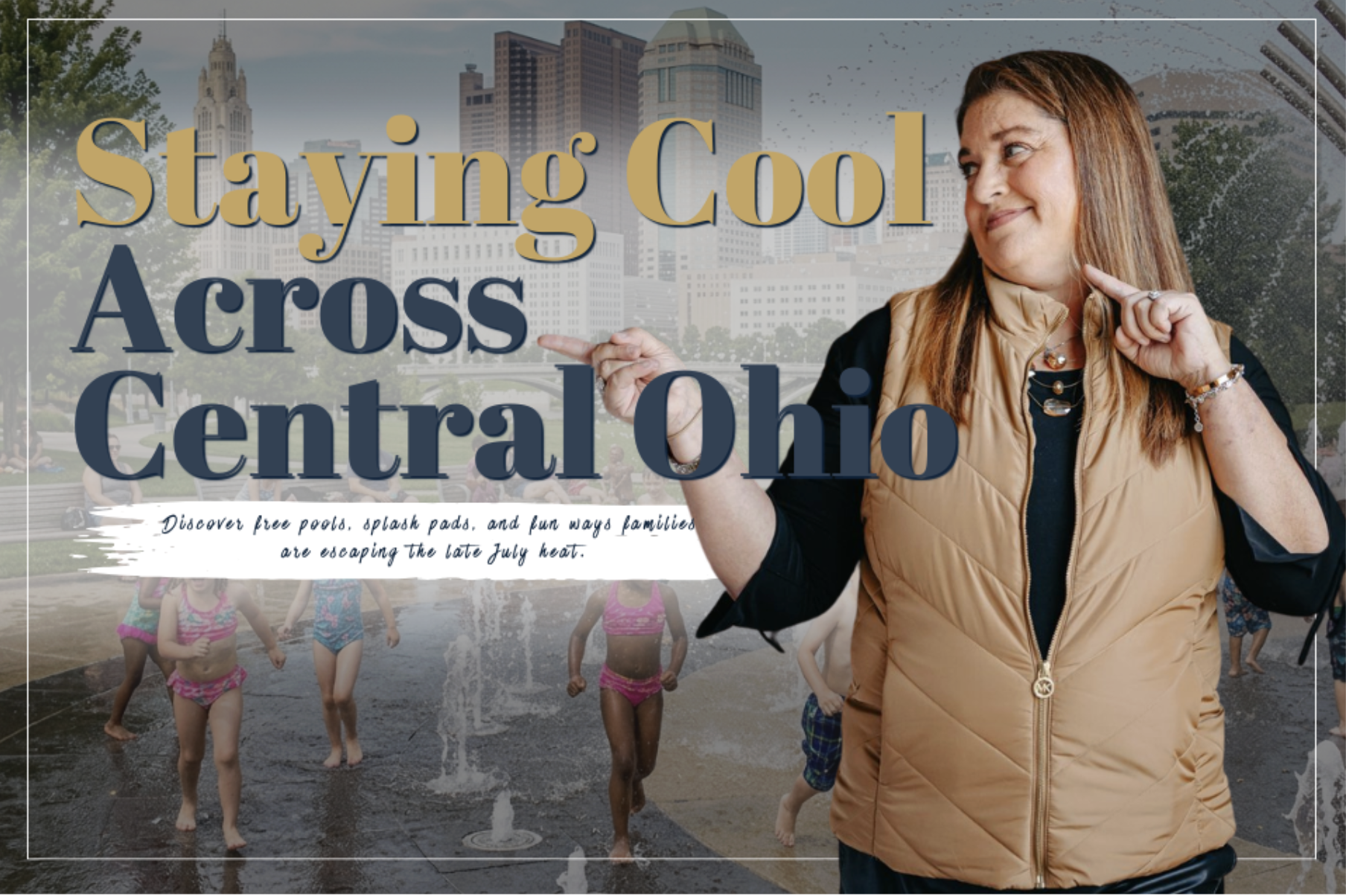 How Central Ohio Families Are Beating the Late July Heat