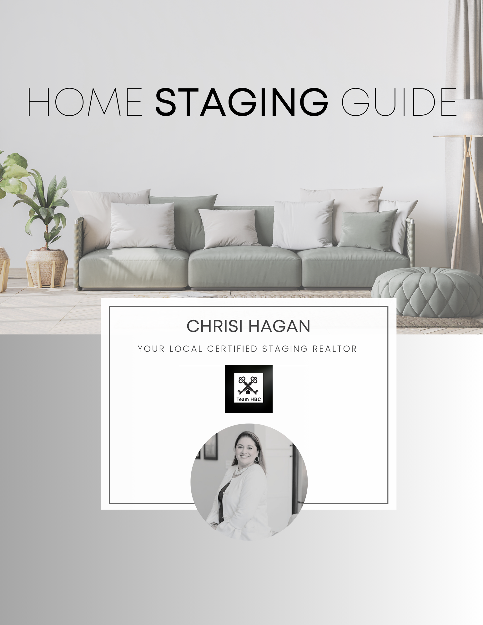A home staging guide featuring a white living room with a grey sofa, throw pillows, a potted plant, and a side lamp, with bold black text reading "Home Staging Guide" and a professional woman's photo.