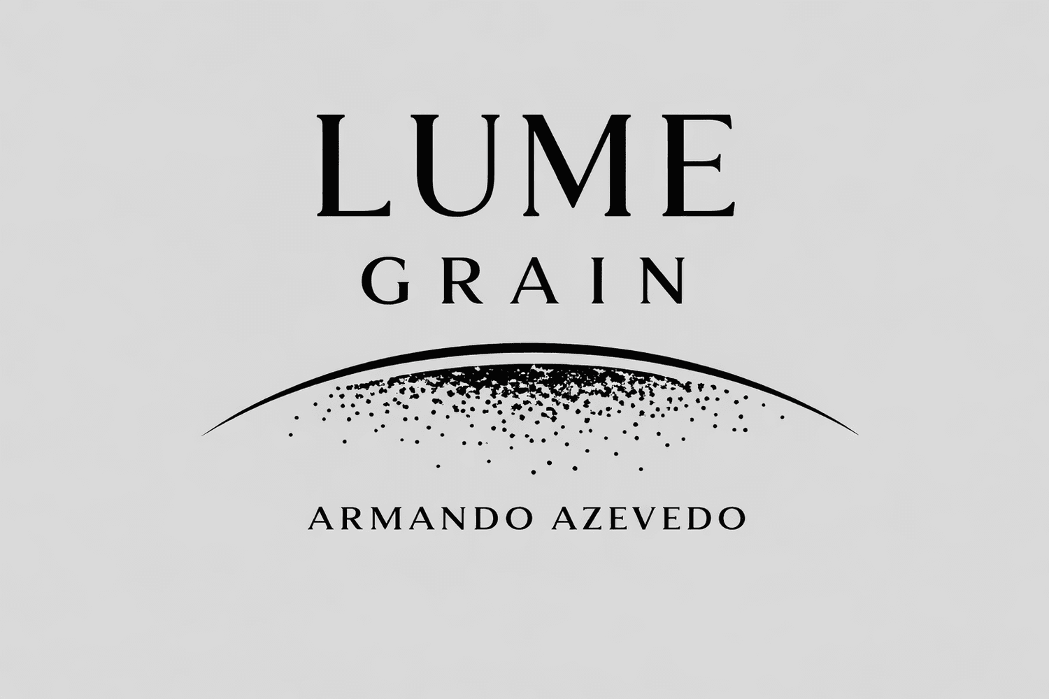 Lume Grain de Armando Azevedo