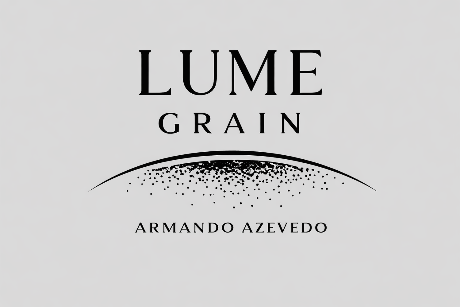 Lume Grain de Armando Azevedo
