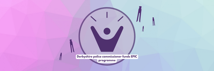Derbyshire police commissioner funds EPIC programme