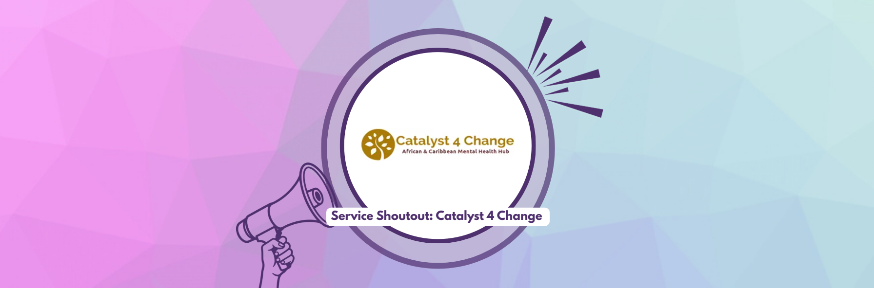 Service Shoutout: Catalyst 4 Change