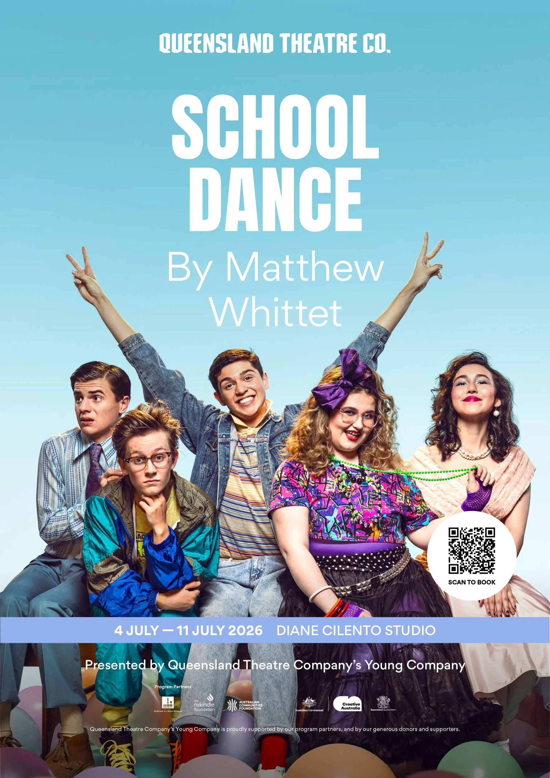 Poster for a musical called 'School Dance' by Matthew Whittet, performed by Queensland Theatre Company’s Young Company from July 4 to July 11, 2026, at Diane Cilento Studio, featuring a group of diverse young people in colorful outfits and expressive
