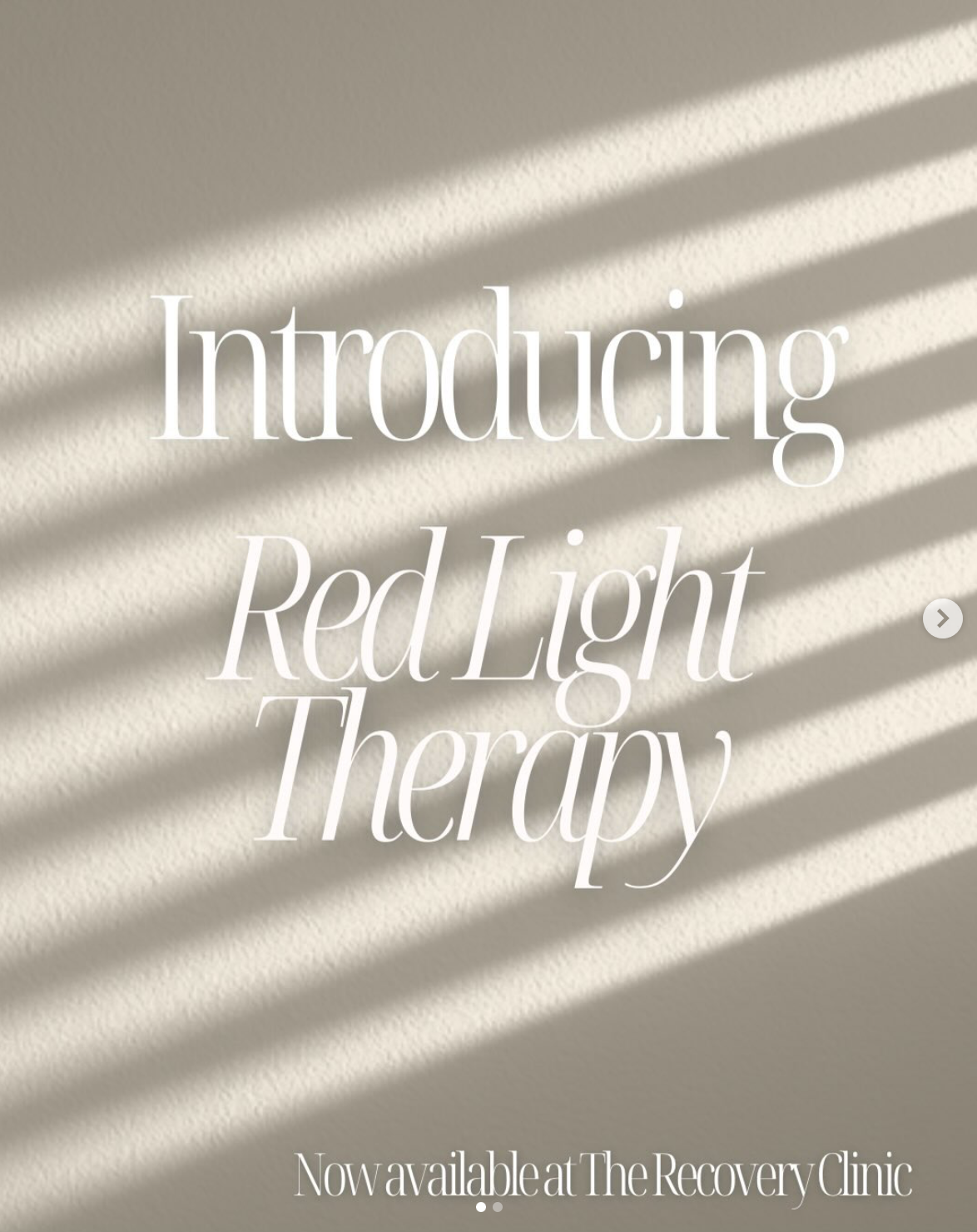 Text overlay on a background with shadows: "Introducing Red Light Therapy. Now available at The Recovery Clinic."