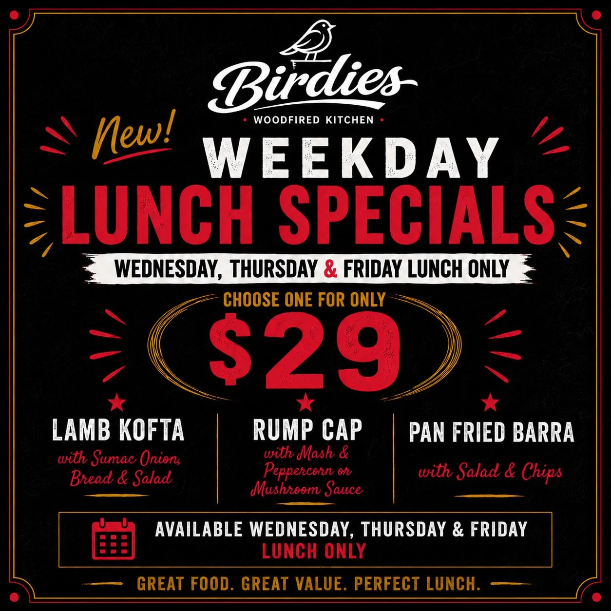 A promotional poster advertising weekday lunch specials at Birdies Woodfired Kitchen, featuring a $29 meal choice of lamb kofta, rump cap, or pan-fried barra, available Wednesday, Thursday, and Friday for lunch only.