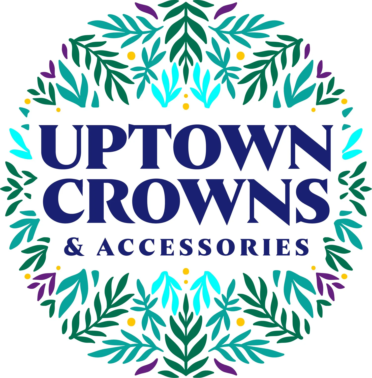Uptown Crowns and Accessories