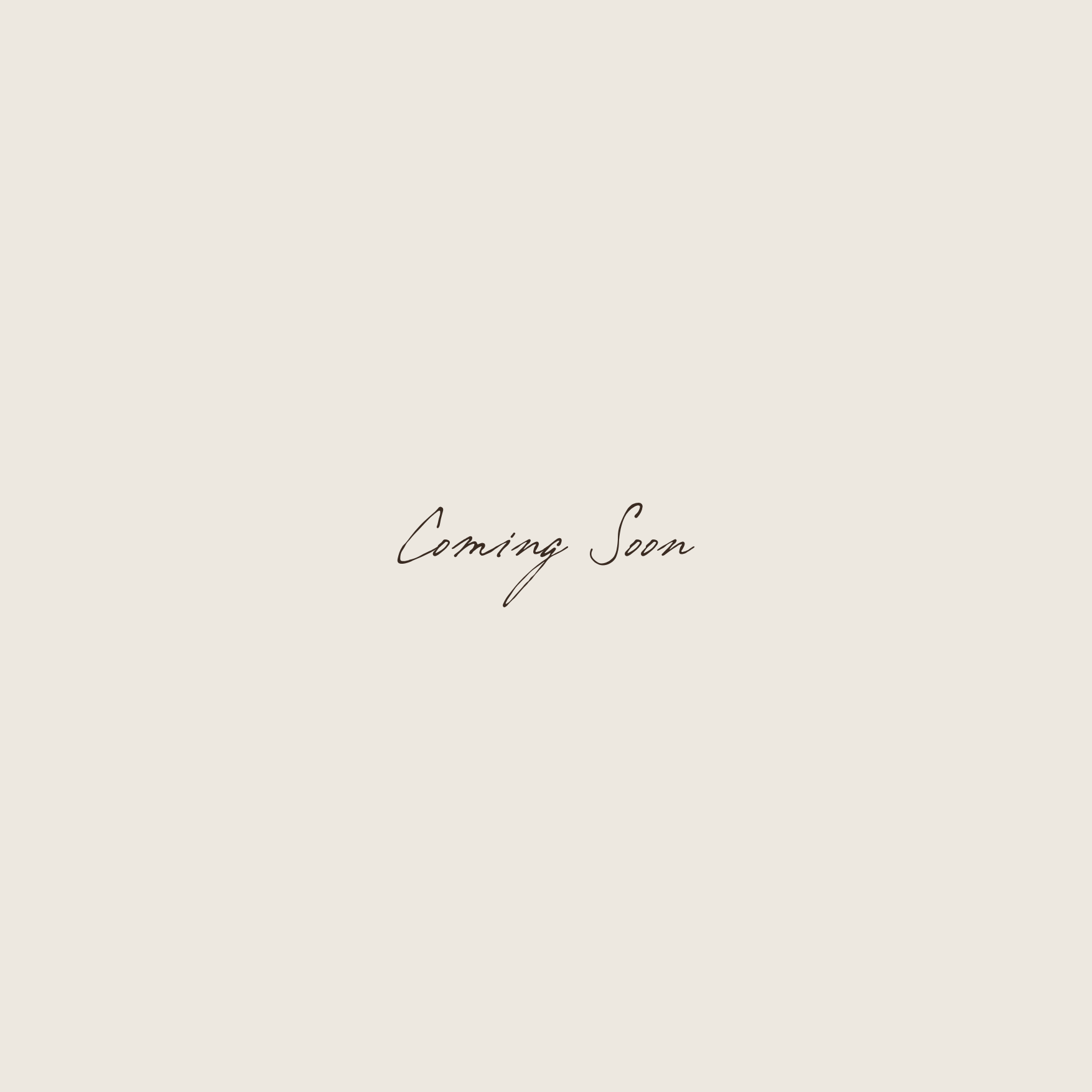 A minimalist announcement card with a beige background, featuring the words 'Coming Soon' in elegant, cursive font.
