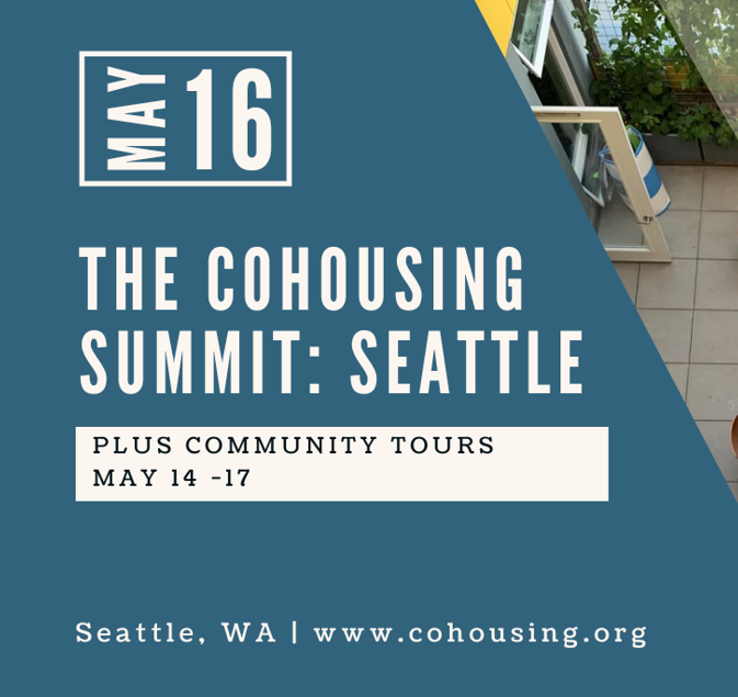 THE COHOUSING ASSOCIATION USA: THE COHOUSING SUMMIT IN SEATTLE