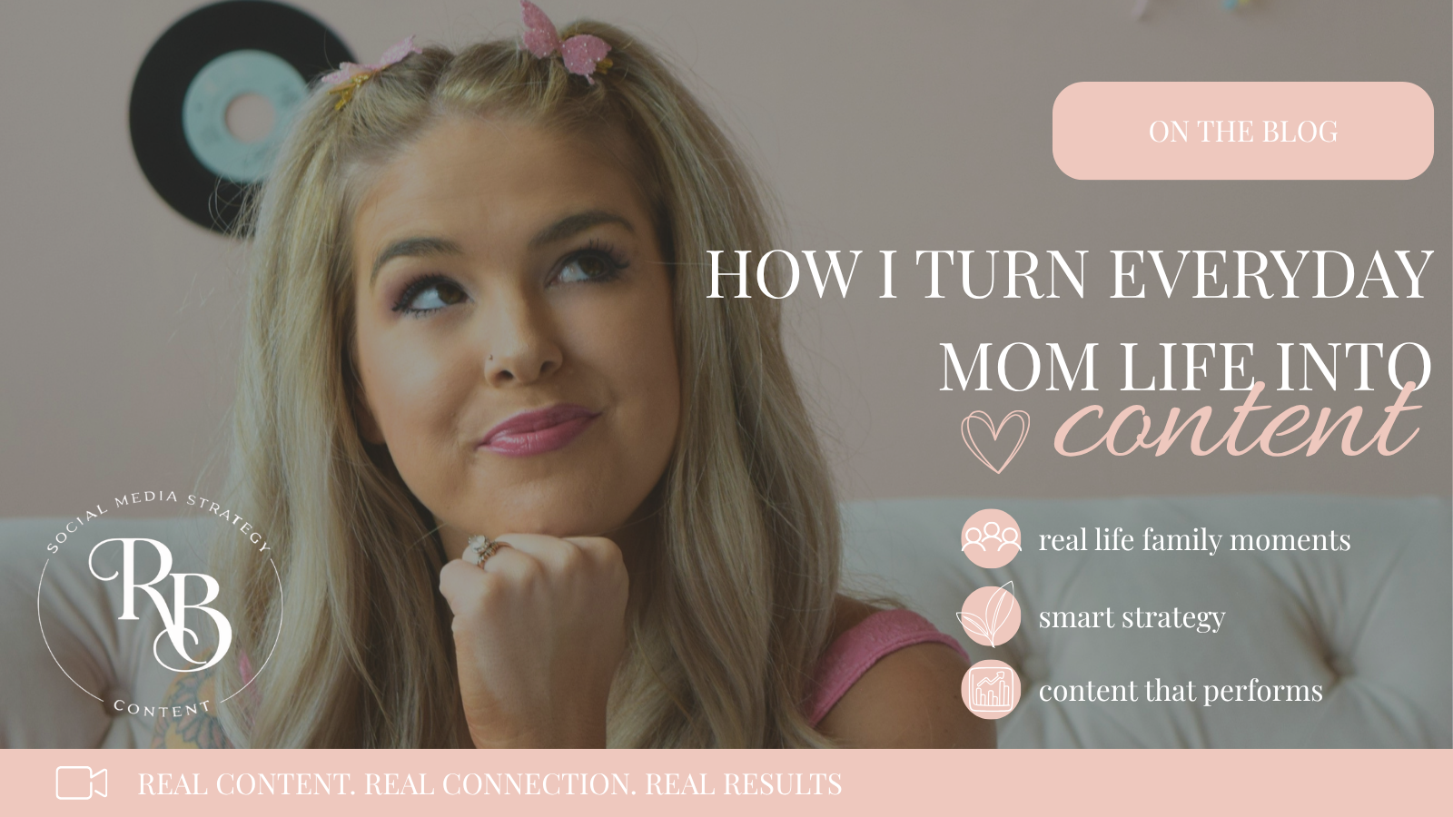 How I Turn Everyday Mom Life Into High-Performing Content