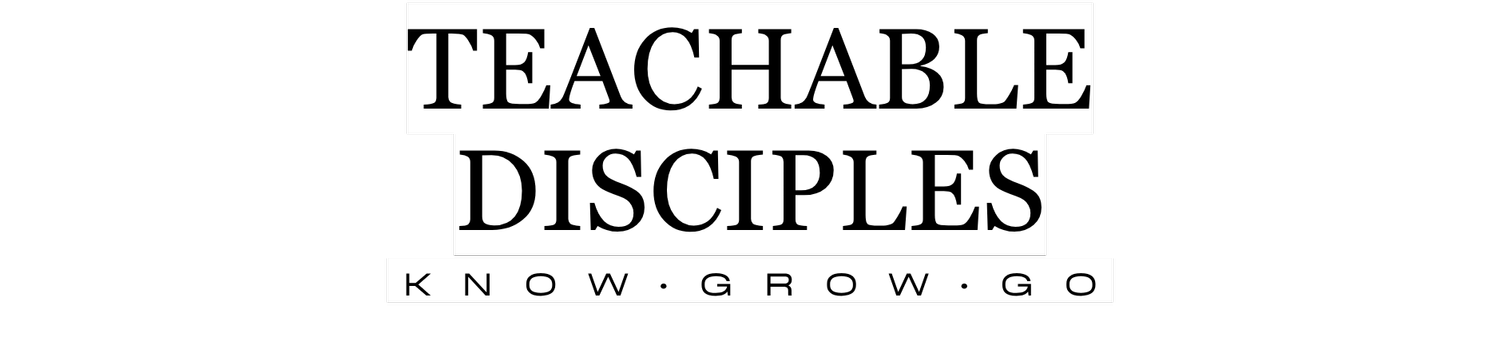 Teachable Disciples