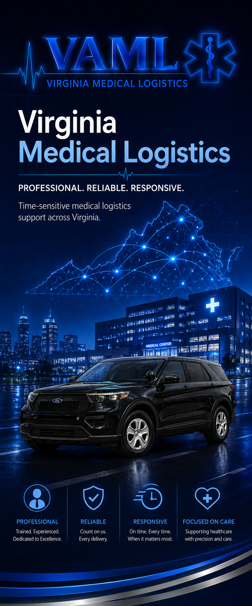 A promotional poster for Virginia Medical Logistics featuring a black SUV in front of a medical center with a neon blue cityscape and connecting network graphic. The poster highlights the company's values: professional, reliable, responsive, and focused on care.