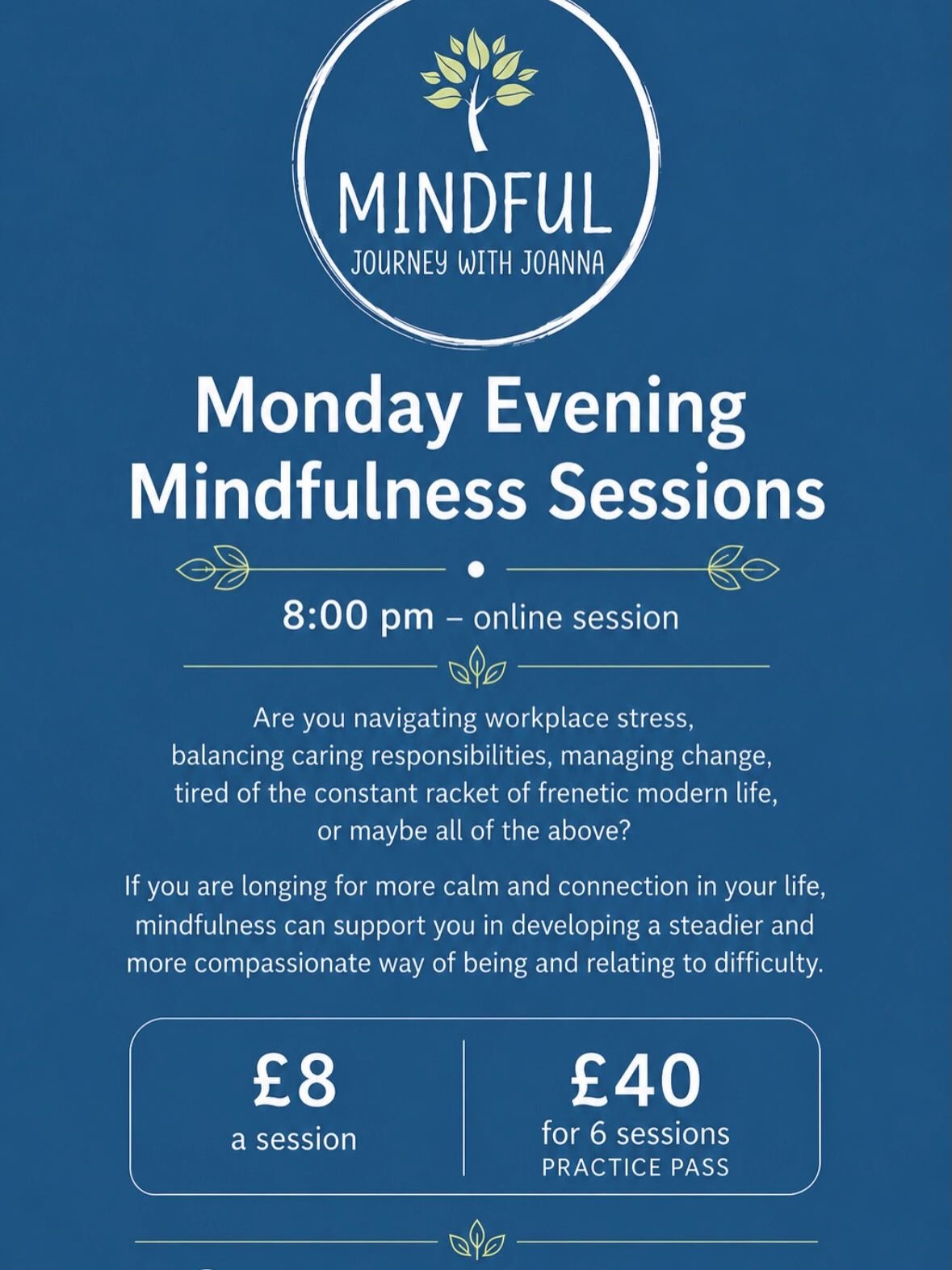 I am excited to share that I am now offering two drop-in sessions during the week!  Bookend your busy week with some time for yourself on Monday evenings online and Friday morning in person in Enfield, N21.  Come to both or just one format, explore w